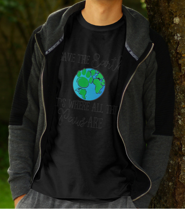 Save The Earth It's Where All The Paws Are T-Shirt
