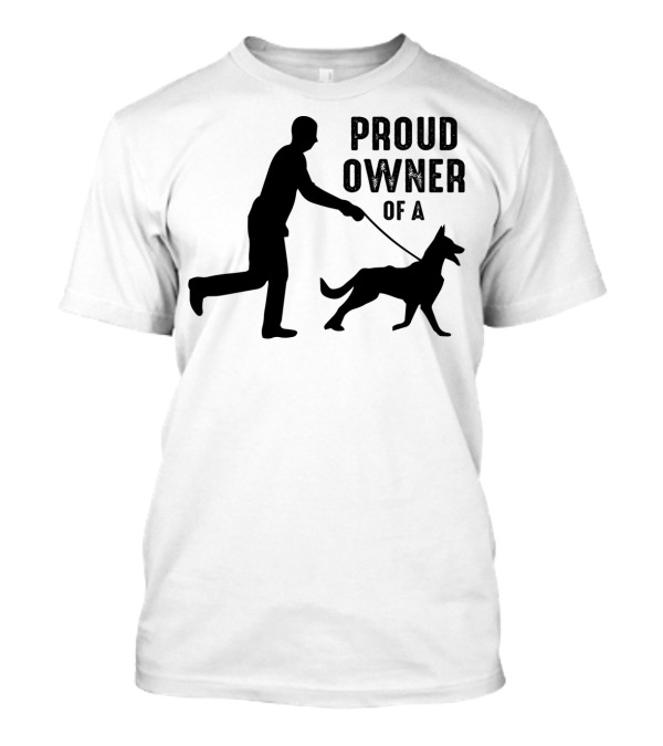 Proud Owner Of A Dog Silhouette Graphic With Person Walking Dog T-Shirt
