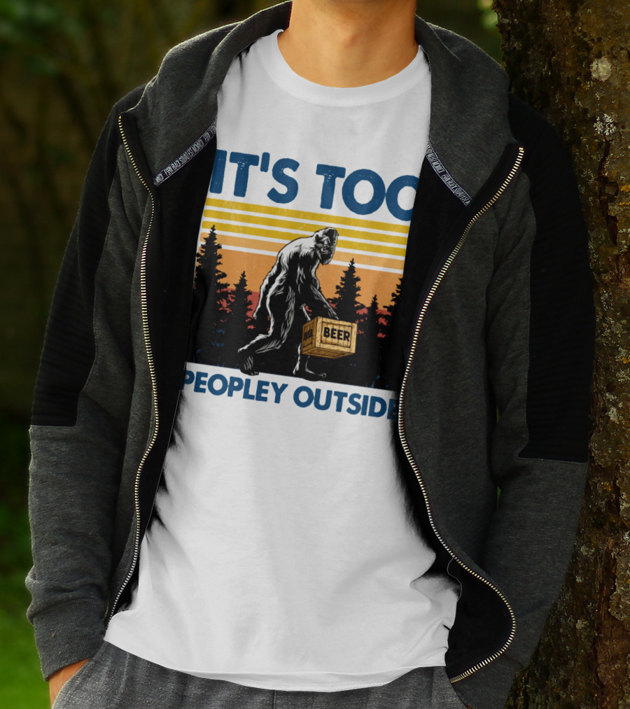 Bigfoot Beer Carrier It's Too Peopley Outside Retro Forest Scene T-Shirt