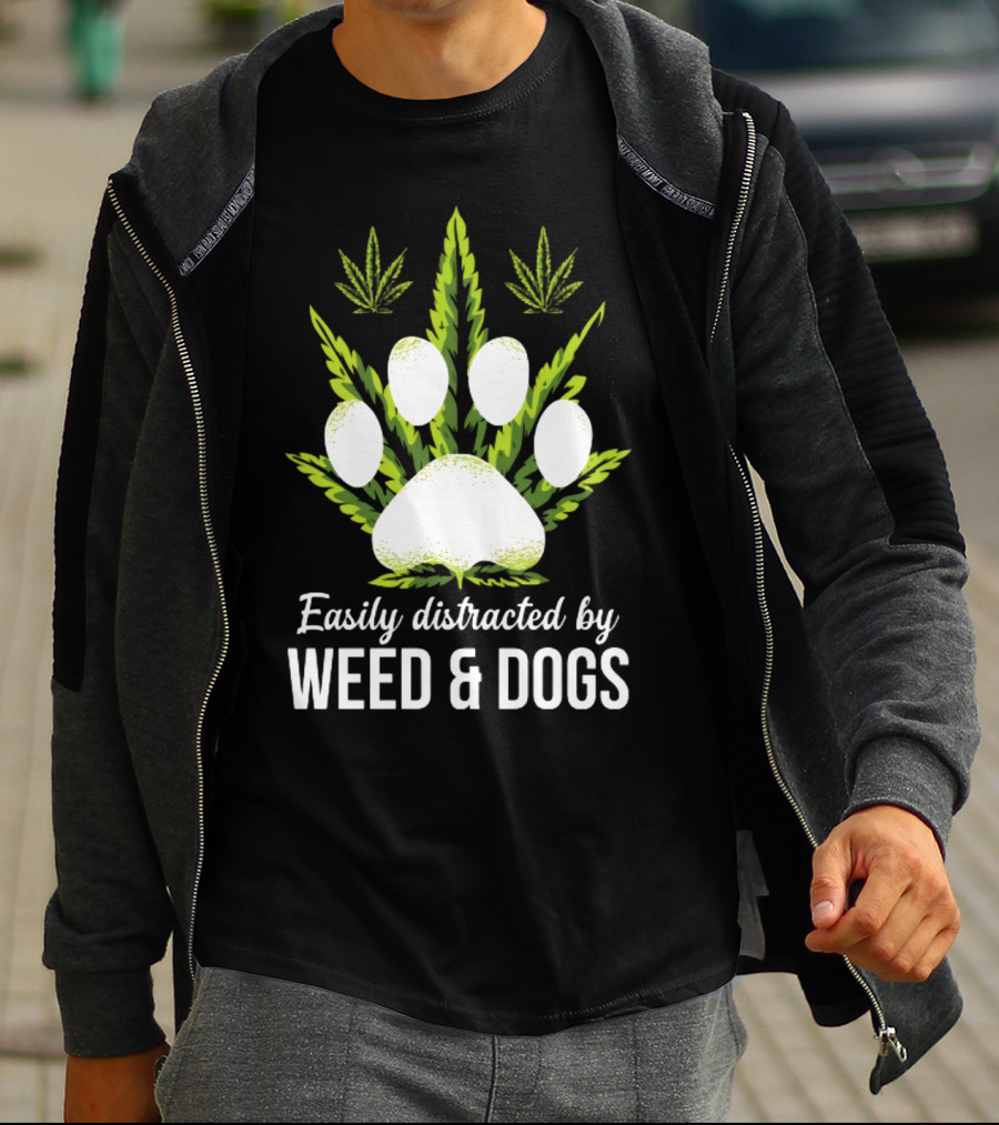 Easily Distracted By Weed And Dogs With Paw And Cannabis Leaves T-Shirt