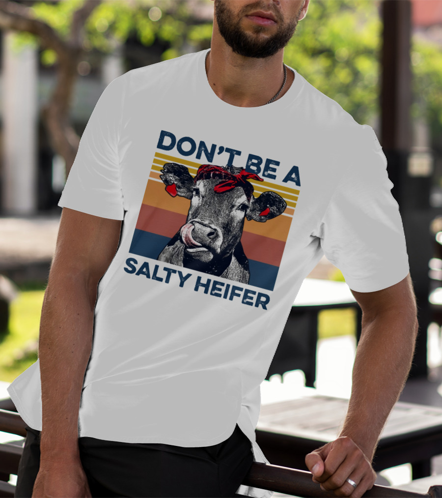 DON'T BE A SALTY HEIFER Vintage Cow With Bandana T-Shirt