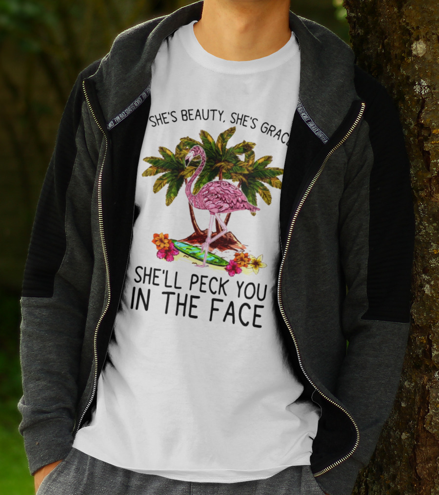 She's Beauty She's Grace Flamingo Tropical Palm Theme She'll Peck You In The Face T-Shirt