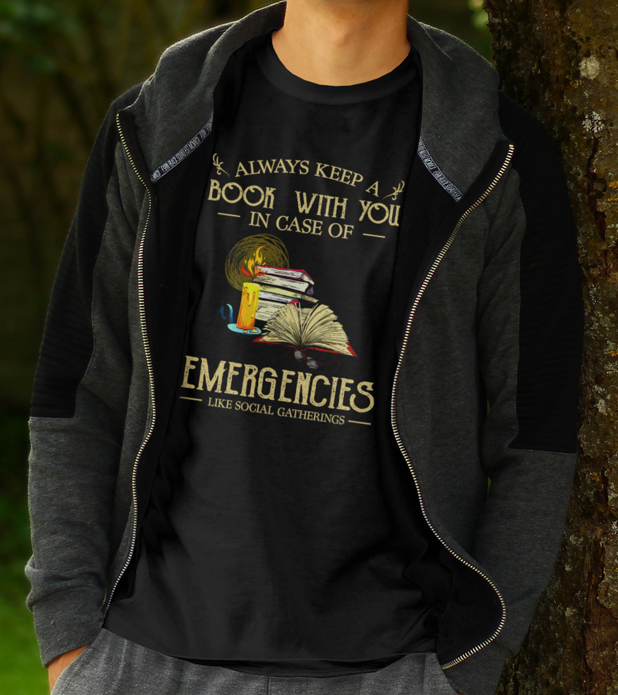 Always Keep A Book With You In Case Of Emergencies Like Social Gatherings Candle Stack Open Pages T-Shirt