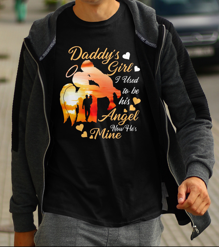 Daddy's Girl I Used To Be His Angel Now He's Mine Hearts Sunset T-Shirt