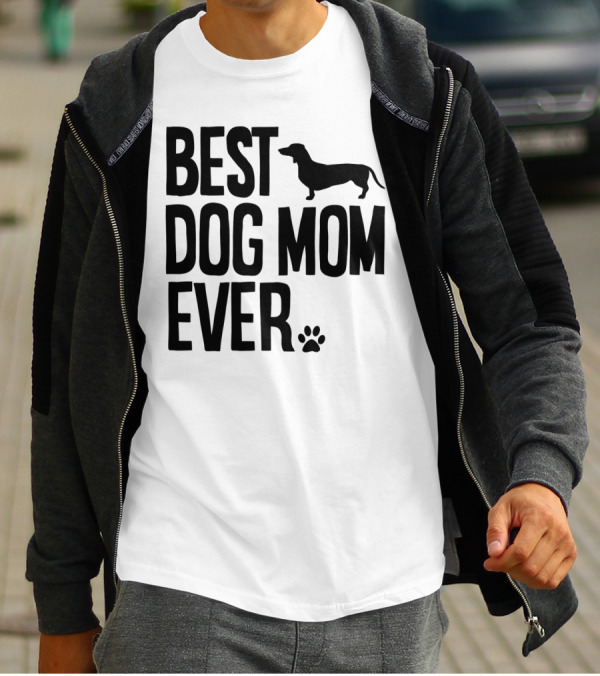 Best Dog Mom Ever Dachshund Silhouette And Paw Prints T-Shirt