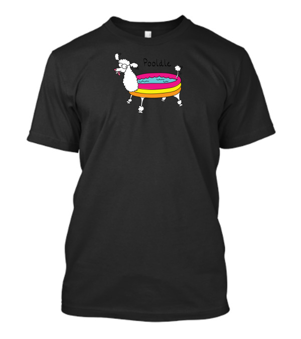 Humorous Pooldle Cartoon Poodle With Inflatable Pool T-Shirt