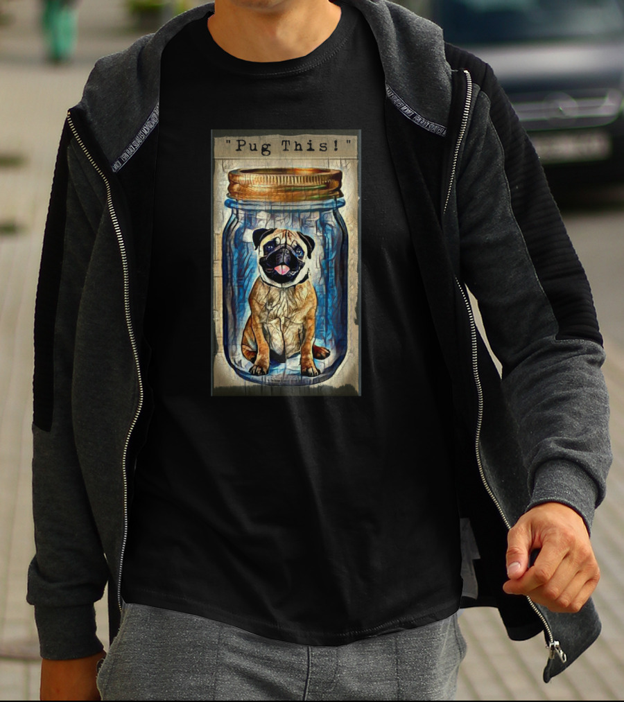 Pug This - Adorable Pug Inside A Vintage Mason Jar T-Shirt