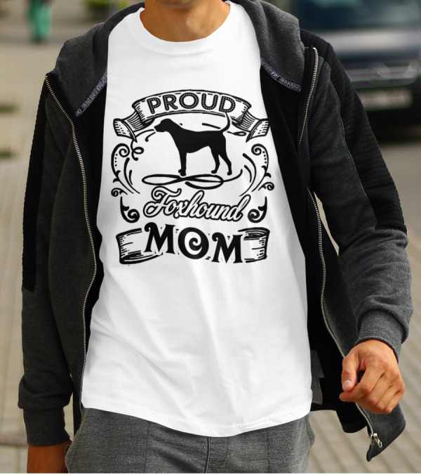 Proud Foxhound Mom Dog Owner Gift T-Shirt