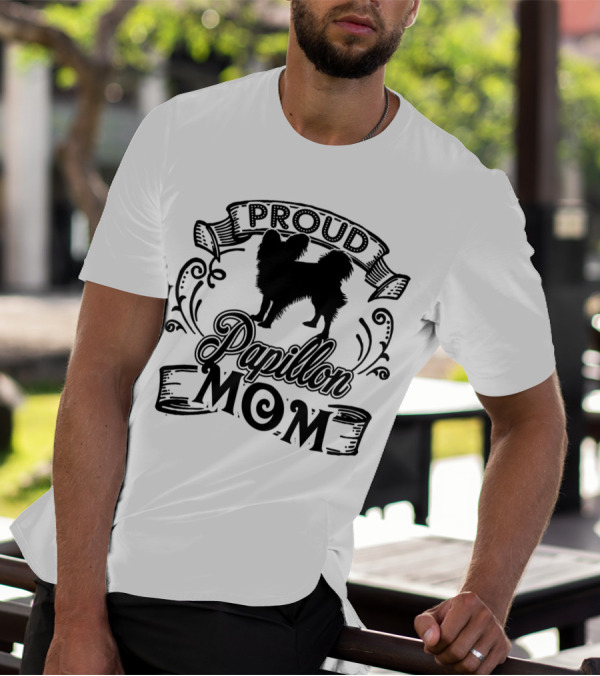 Proud Papillon Mom T-Shirt