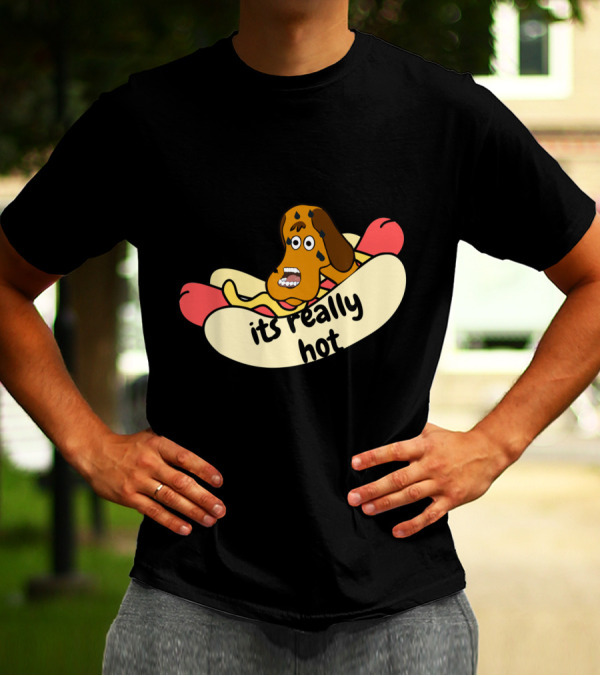 Dog Feeling Hot In Hotdog It's Really Hot T-Shirt