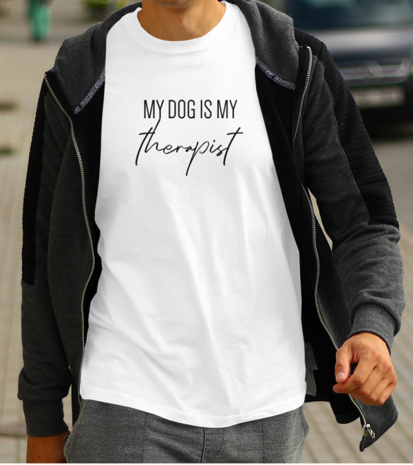 My Dog Is My Therapist Playful Pet Companion Therapy T-Shirt