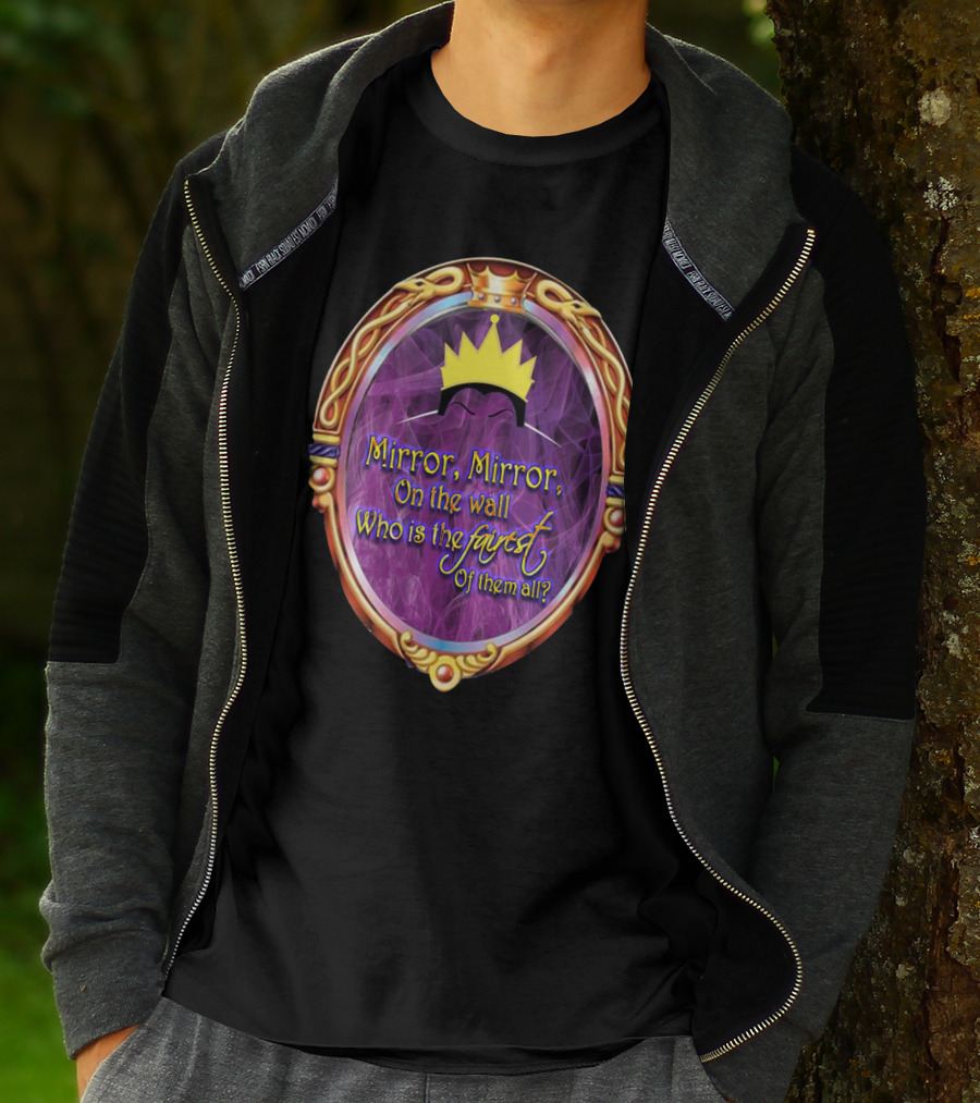 Mirror Mirror On The Wall Who Is The Fairest Of Them All? Crowned Magic Mirror T-Shirt