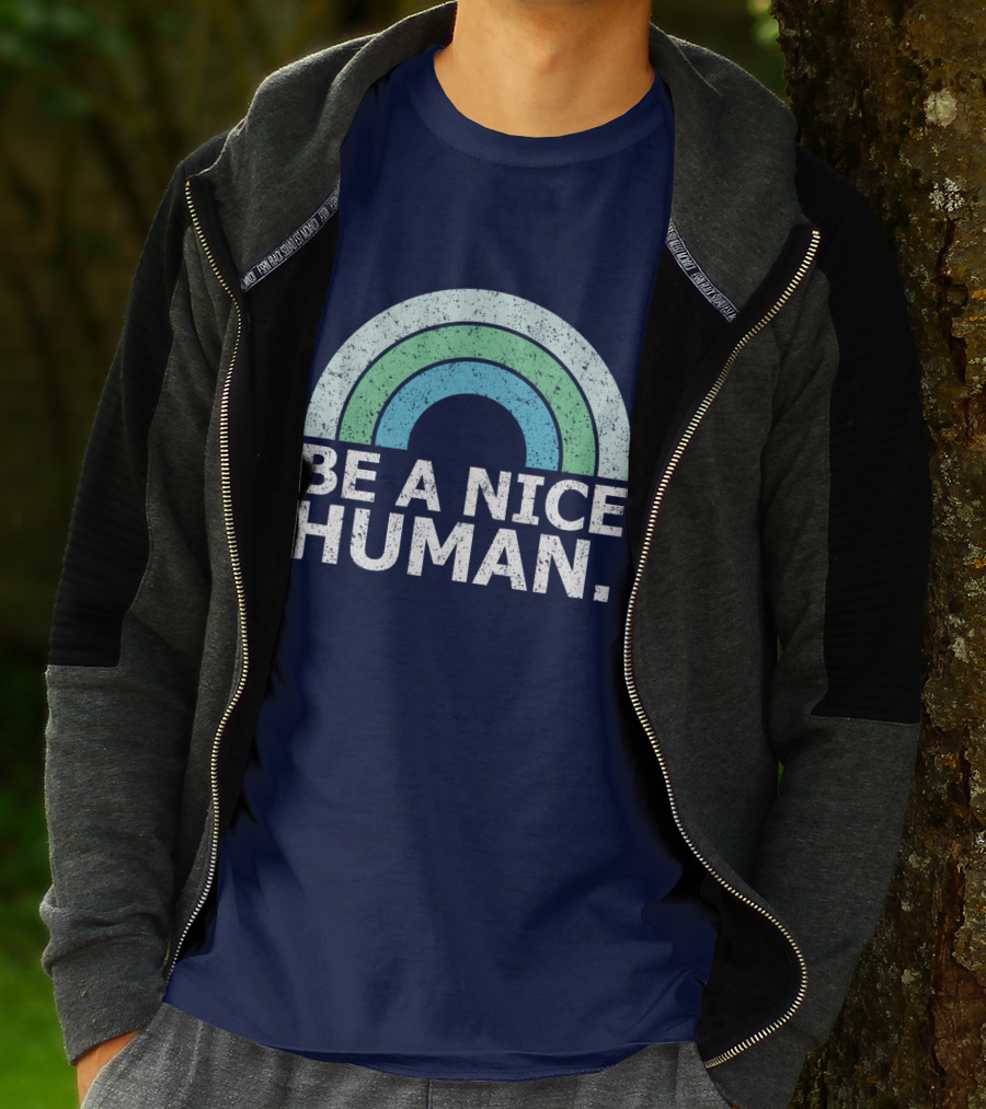 BE A NICE HUMAN Rainbow T-Shirt