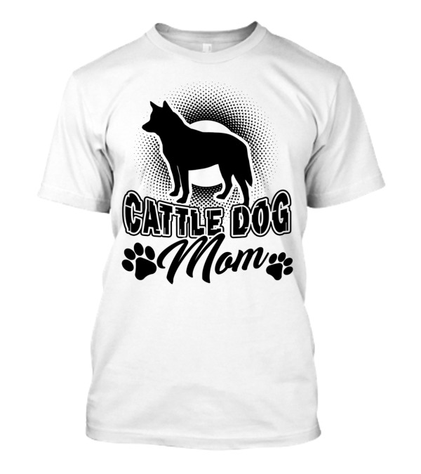 Cattle Dog Mom With Dog Silhouette And Paw Prints T-Shirt