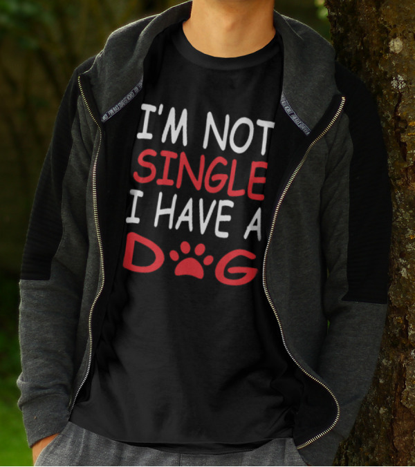 I'm Not Single I Have A Dog Paw Prints T-Shirt