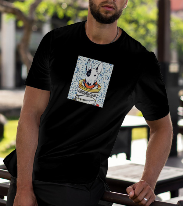 Bull Terrier Antidepressant In Prescription Bottle T-Shirt