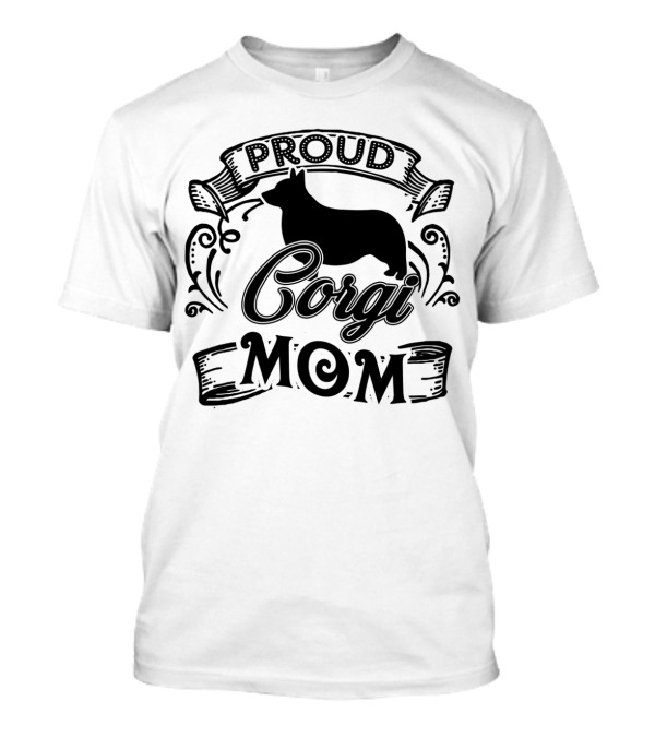 Proud Corgi Mom Silhouette Banner T-Shirt