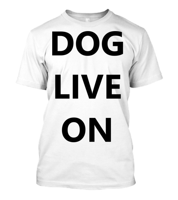 DOG LIVE ON No Evil God T-Shirt