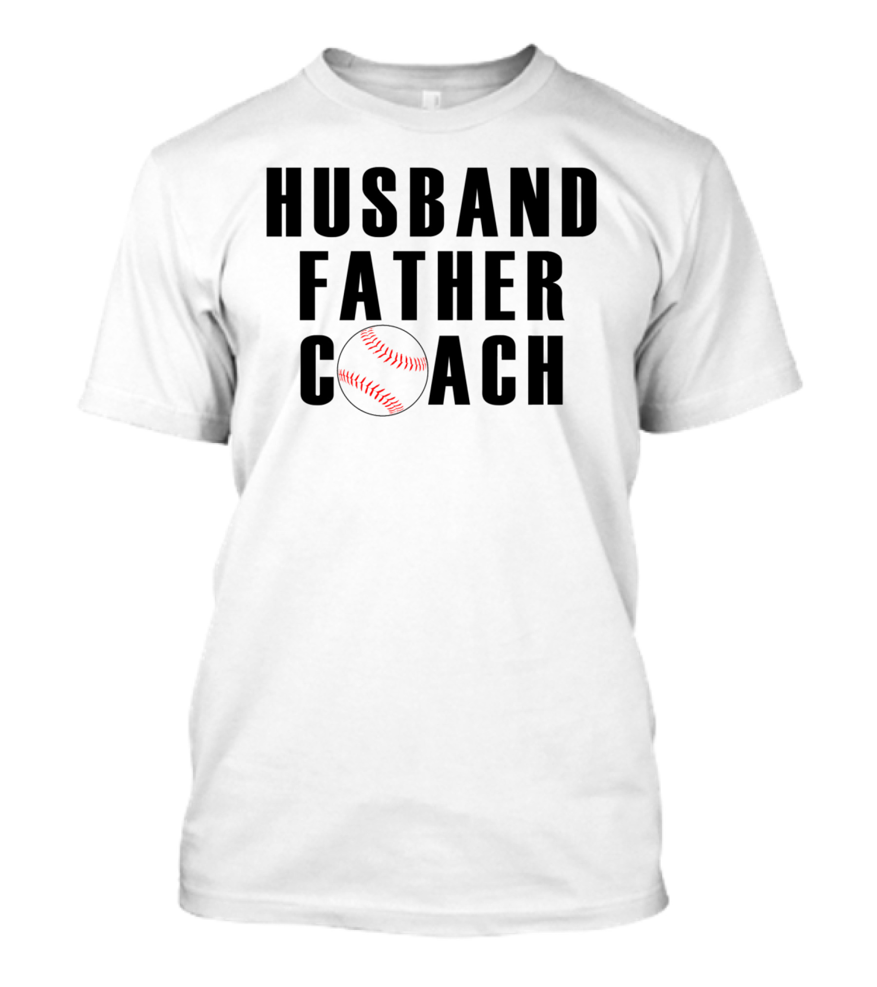 Husband Father Coach Baseball Sports Enthusiast T-Shirt