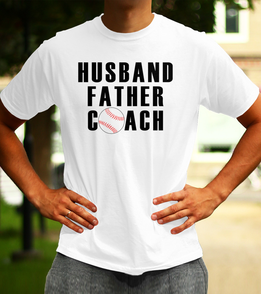 Husband Father Coach Baseball Sports Enthusiast T-Shirt