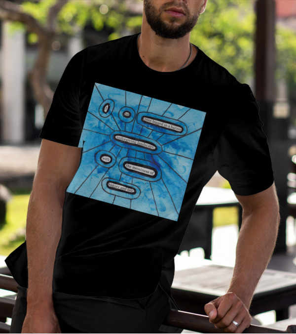 I Sat Cross-Legged In A Barren Unforgiving Landscape With The Messiness Of History And Fate T-Shirt