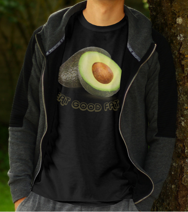 Avocado Eat Good Fat Health Message T-Shirt