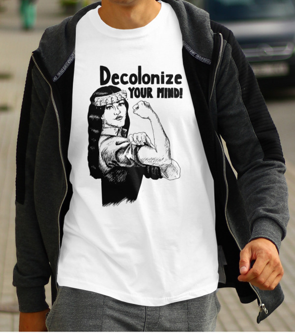 Decolonize Your Mind Empowerment With Rosie The Riveter T-Shirt