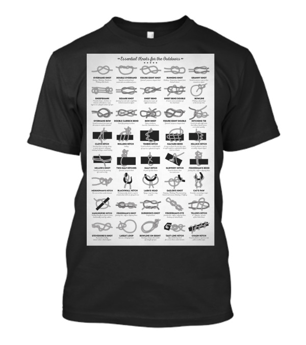 Comprehensive Guide To Essential Outdoor Knots: Overhand, Bowline, Fisherman's, And More T-Shirt
