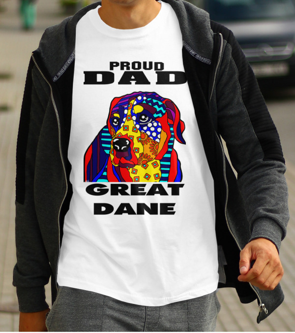 Proud Dad Of A Colorful Great Dane T-Shirt
