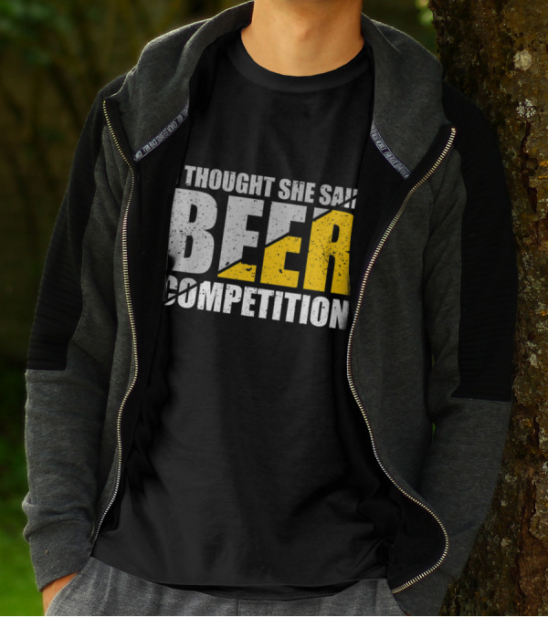 I Thought She Said Beer Competition Cheer Dad Father Fun T-Shirt