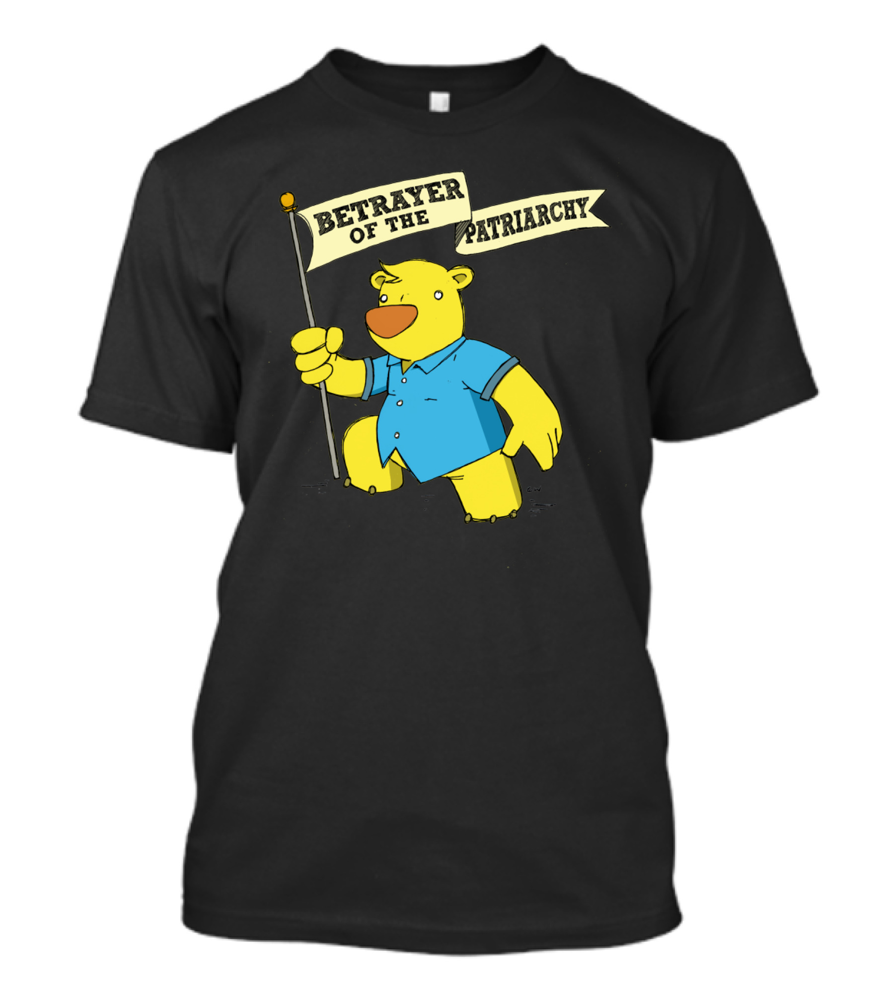 Betrayer Of The Patriarchy Yellow Bear Holding Protest Sign T-Shirt