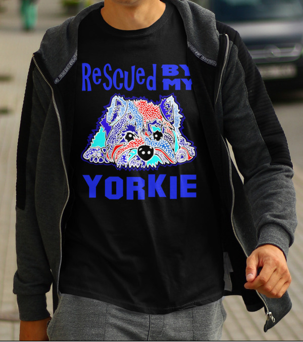 Rescued By My Yorkie Colorful Yorkshire Terrier T-Shirt