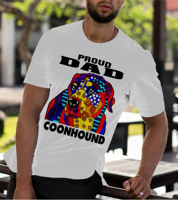 Proud Dad Coonhound Colorful Dog Art Fathers Hounds Pets T-Shirt