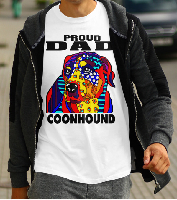 Proud Dad Coonhound Colorful Dog Art Fathers Hounds Pets T-Shirt