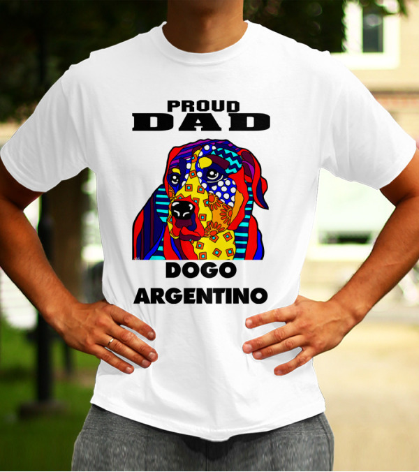 Proud Dad Dogo Argentino Colorful Dog Father's Day T-Shirt
