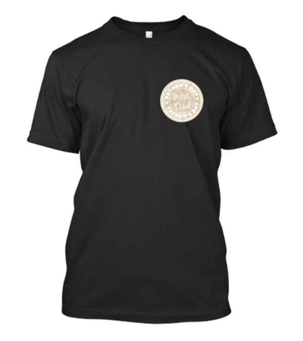 Father's Day Best Dad Heart Badge T-Shirt
