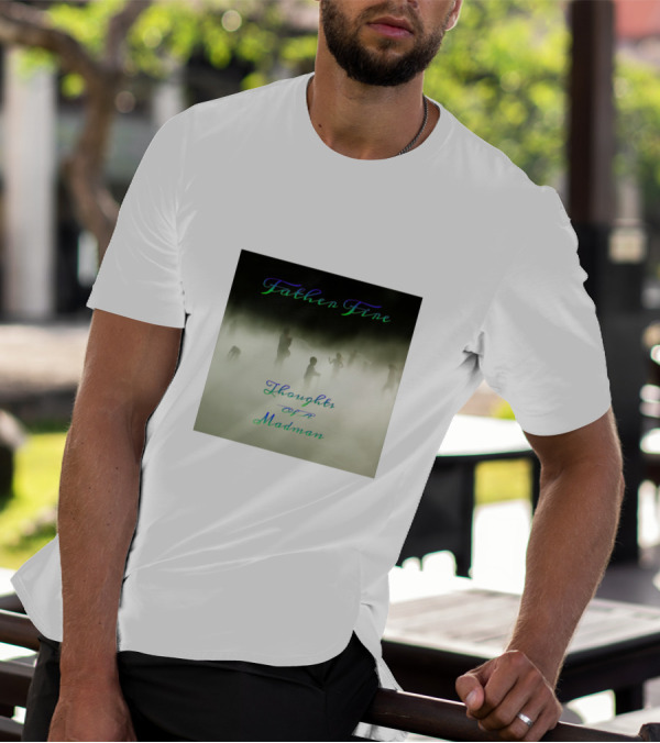 Father Fire Mystical Figures Emerge Amidst Thoughts Of A Madman T-Shirt