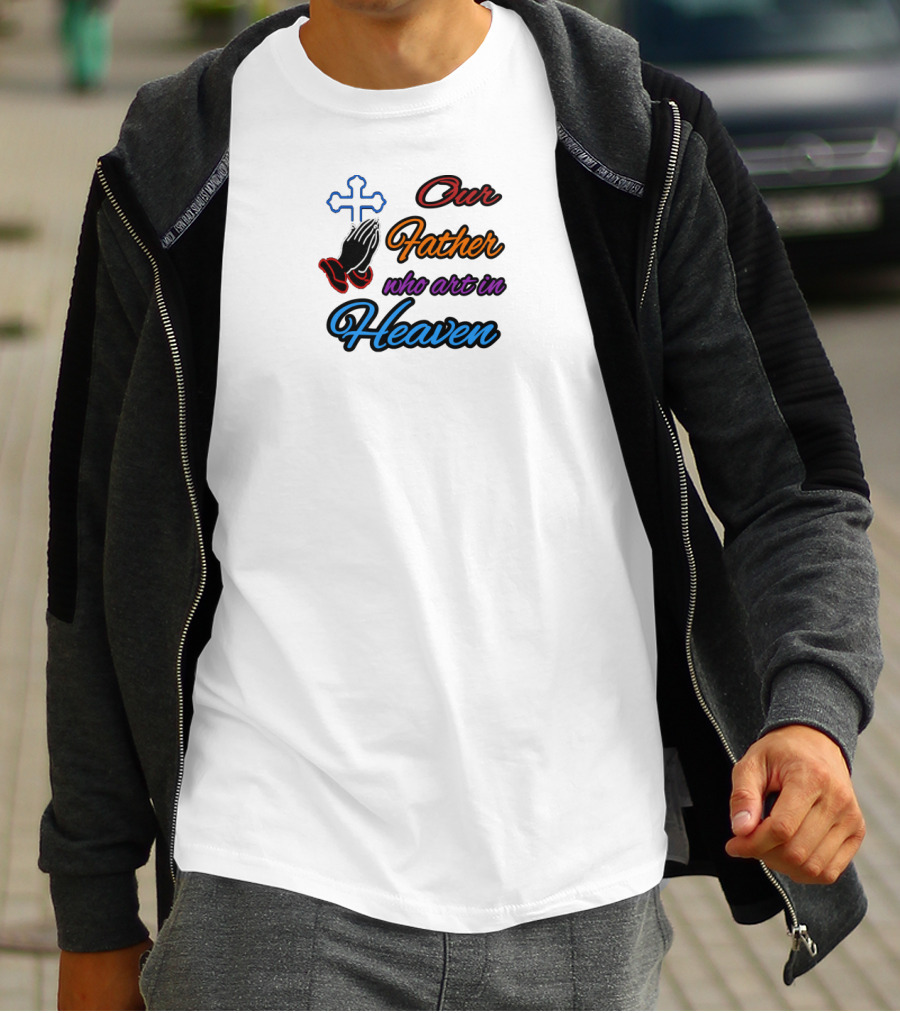 Our Father Who Art In Heaven Praying Hands Cross T-Shirt