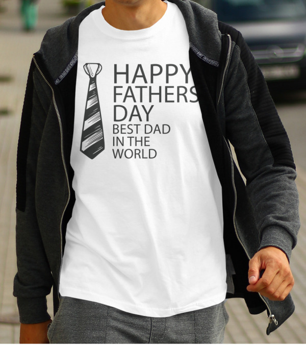 Happy Fathers Day Best Dad In The World Tie T-Shirt