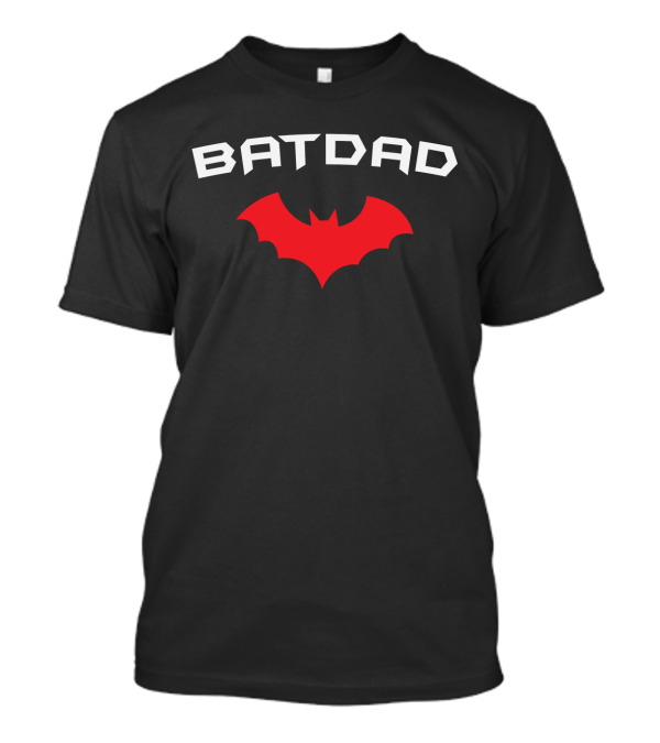 BATDAD Shirt With Red Bat Symbol Father Super Dad Hero T-Shirt