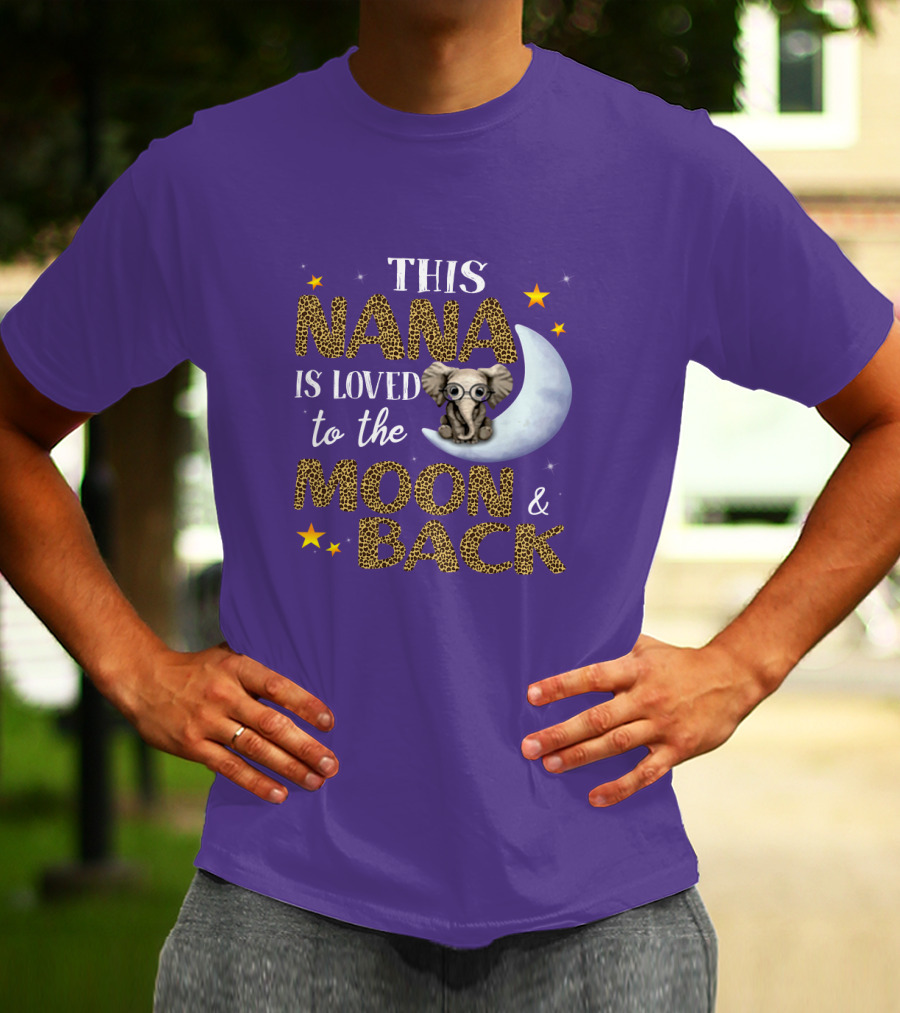 This Nana Is Loved To The Moon And Back Elephant Stars T-Shirt