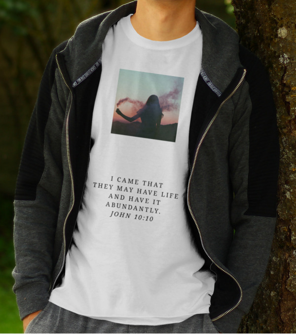 John 10:10 I Came That They May Have Life And Have It Abundantly Silhouette With Smoky Sunset Sky T-Shirt