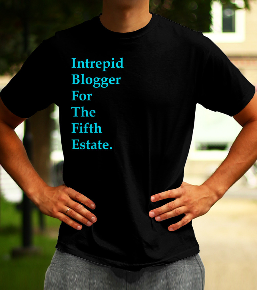 Intrepid Blogger For The Fifth Estate Dark T-Shirt