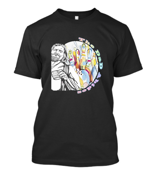 The Dad Abides Bowling Graphic With Leisurely Character And Pins T-Shirt