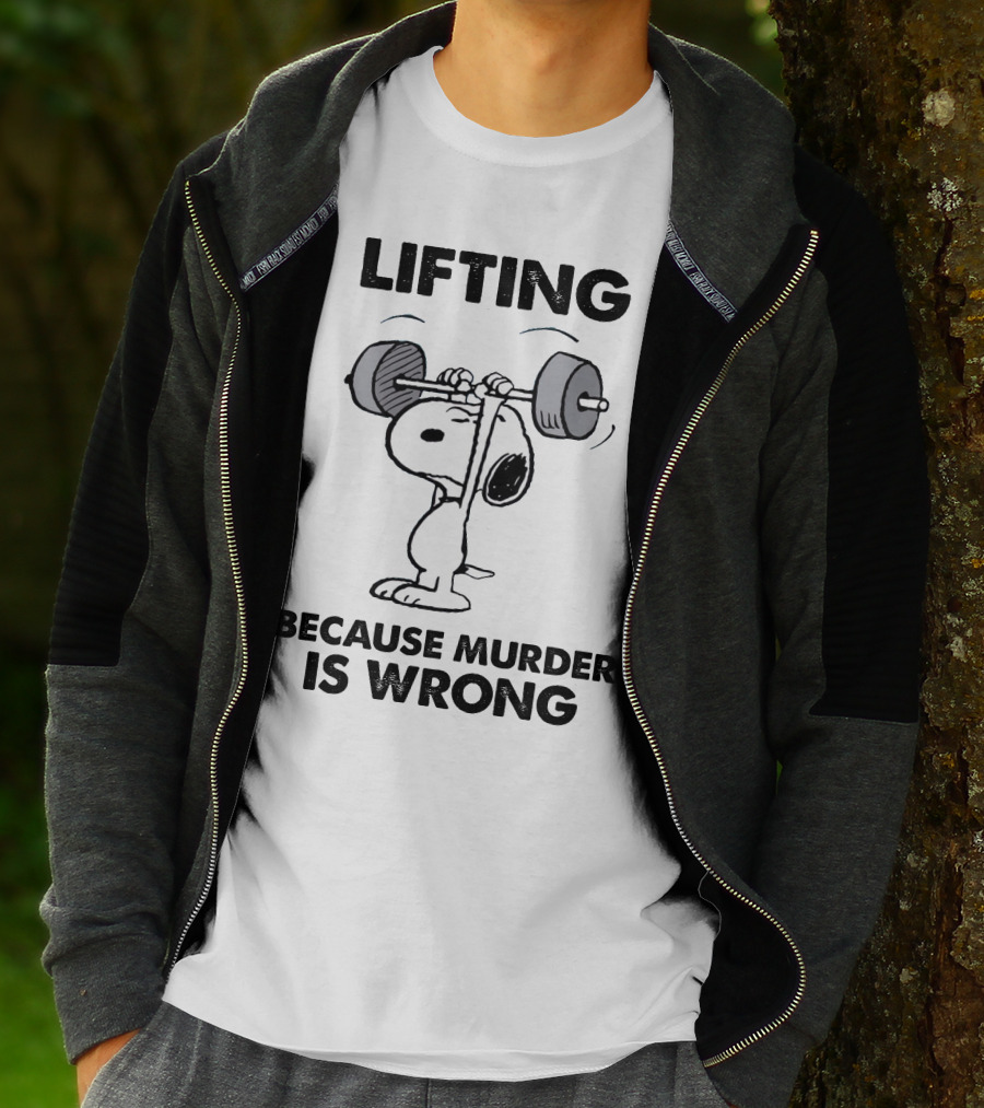 Lifting Because Murder Is Wrong Peanuts Snoopy Weightlifting T-Shirt