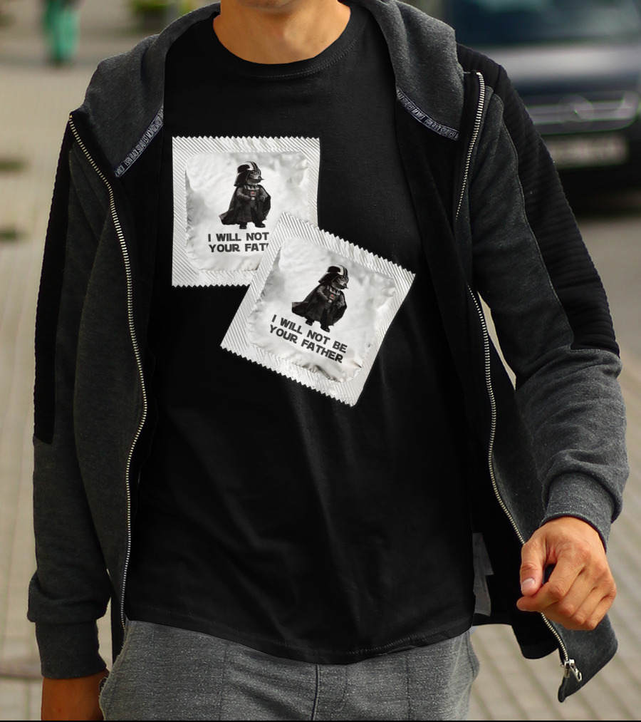 I Will Not Be Your Father Darth T-Shirt