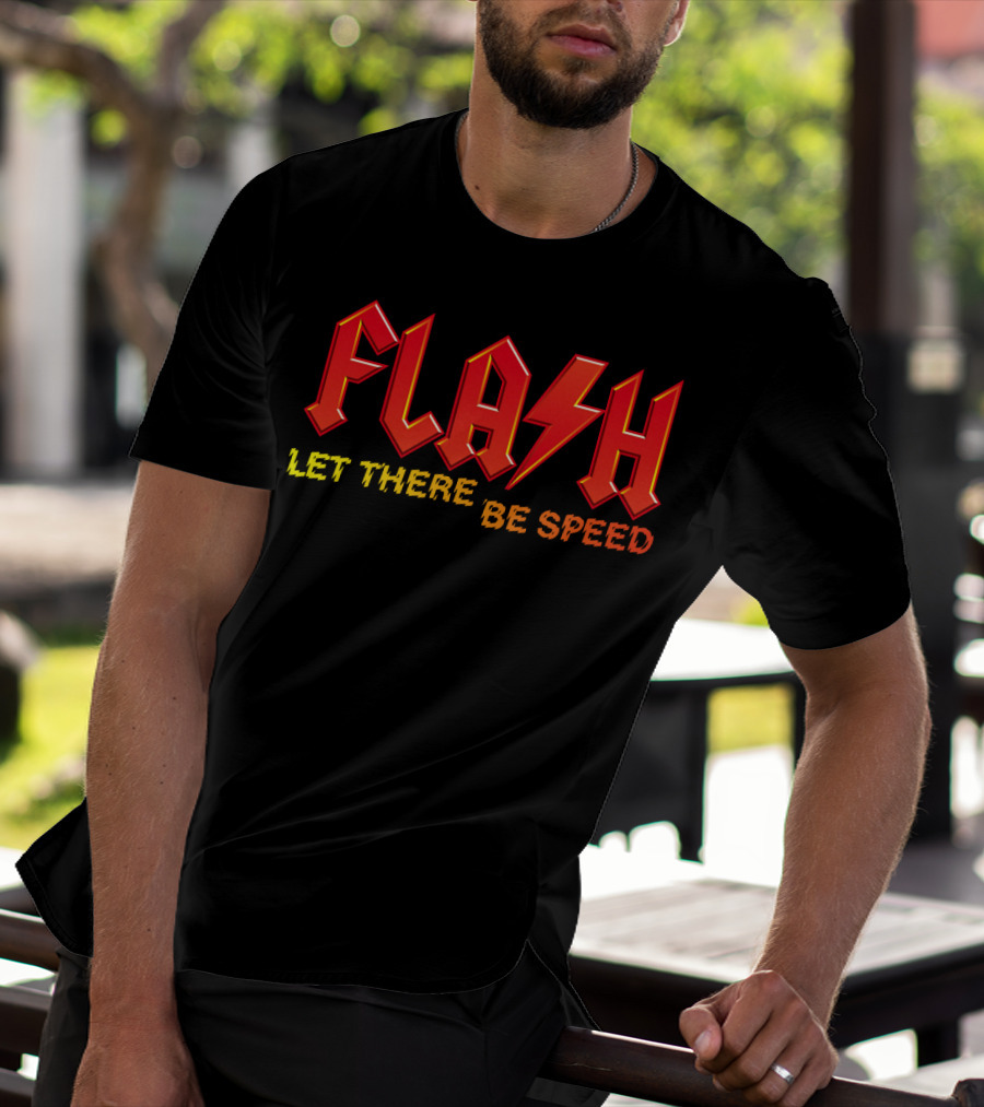 FLASH LET THERE BE SPEED T-Shirt