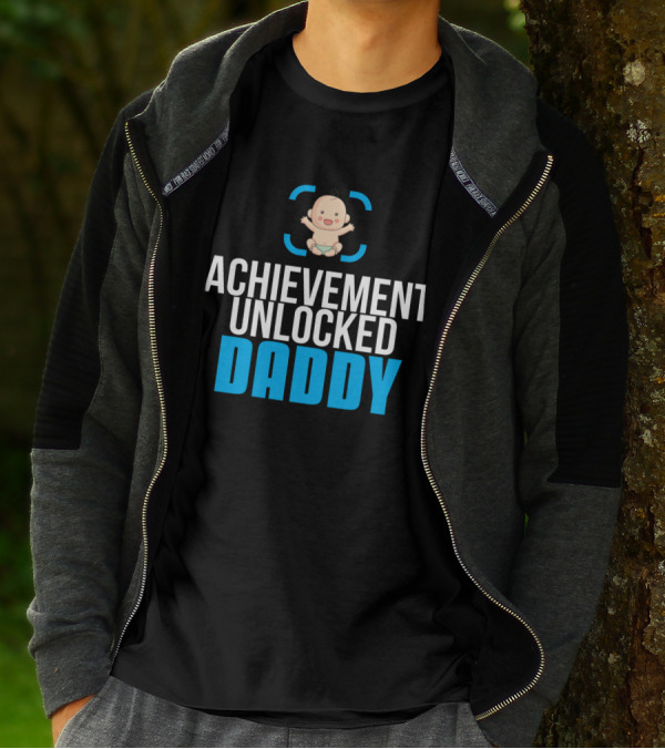 Achievement Unlocked Daddy New Dad First Time Dad Present T-Shirt