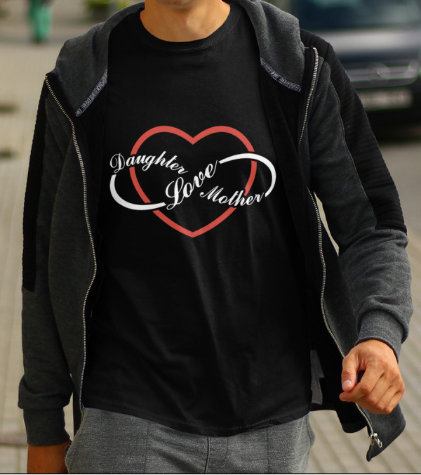 Daughter Love Mother Heart T-Shirt