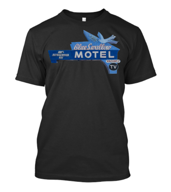 Blue Swallow Motel Route 66 100 Percent Refrigerated Air Vacancy TV T-Shirt